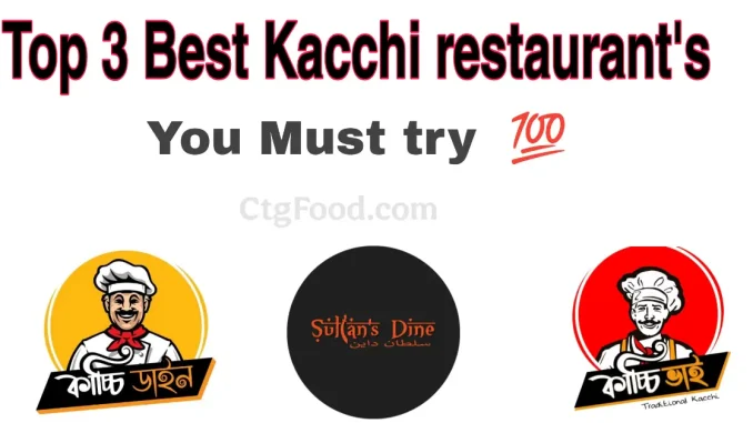 Top 3 kacchi restaurant must try