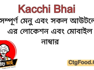 Kacchi bhai Restaurant menu, price, and location details.